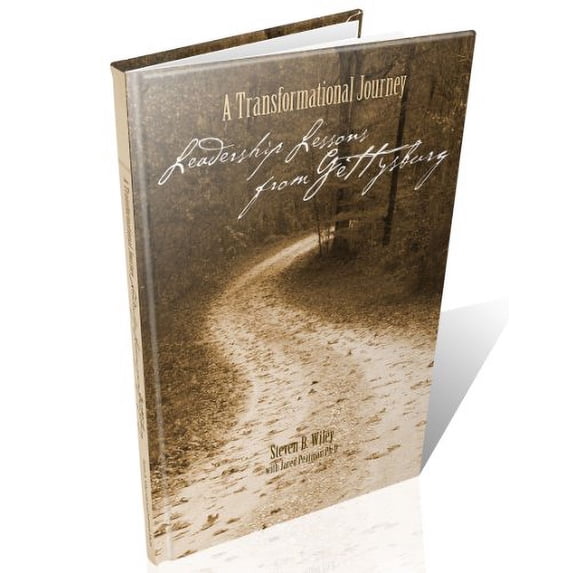 Pre-Owned A Transformational Journey: Leadership Lessons from Gettysburg (Hardcover) 1467554421 9781467554428