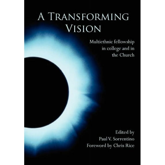 A Transforming Vision (Paperback)