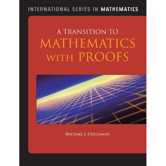 Pre-Owned A Transition to Mathematics with Proofs (Paperback) 1449627781 9781449627782