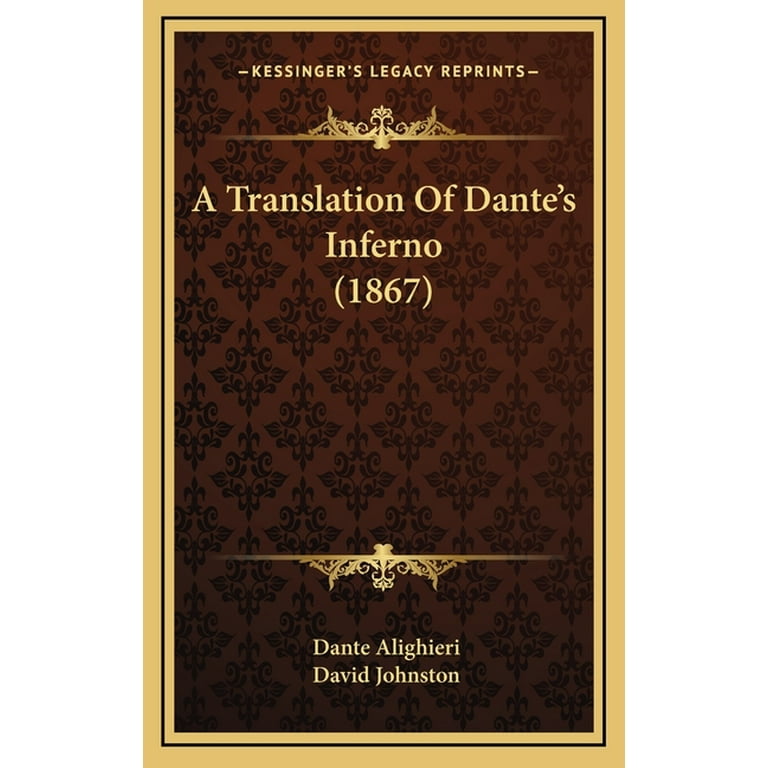 Dante's Inferno [translated]: Modern English Translation by Dante Alighieri