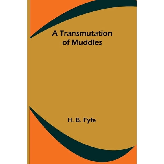 A Transmutation of Muddles, (Paperback)