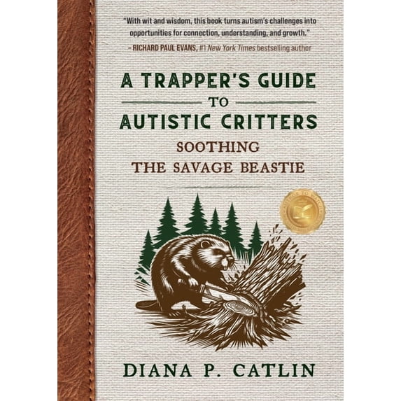 A Trapper's Guide to Autistic Critters, (Paperback)