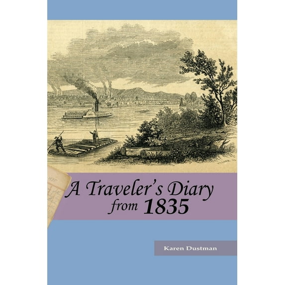 A Traveler's Diary from 1835, (Paperback)