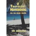 thumbnail image 1 of A Traveler's Notebook: On The Road Again, (Paperback), 1 of 1