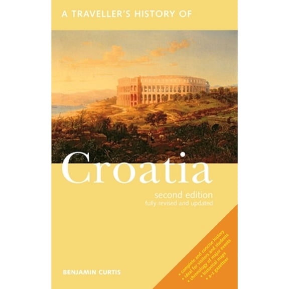 Pre-Owned A Traveller's History of Croatia (Paperback) 1566568080 9781566568081