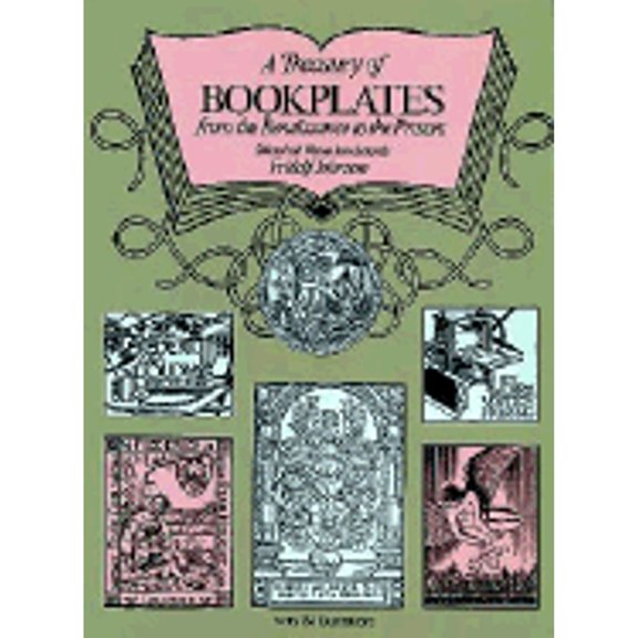 Pre-Owned A Treasury of Bookplates from the Renaissance to the Present (Paperback) 0486234851 9780486234854