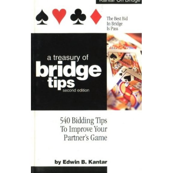 Pre-Owned A Treasury of Bridge Tips: 540 Bidding Tips to Improve Your Partner's Game (Paperback) 1580000932 9781580000932