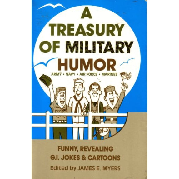 Pre-Owned A Treasury of Military Humor (Paperback) 0942936167 9780942936162