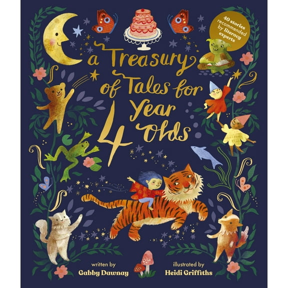 A Treasury of Tales for Four Year Olds: 40 Stories Recommended by Literacy Experts, (Hardcover)