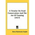 thumbnail image 1 of A Treatise On Food Conservation And The Art Of Canning (1917) (Hardcover), 1 of 1