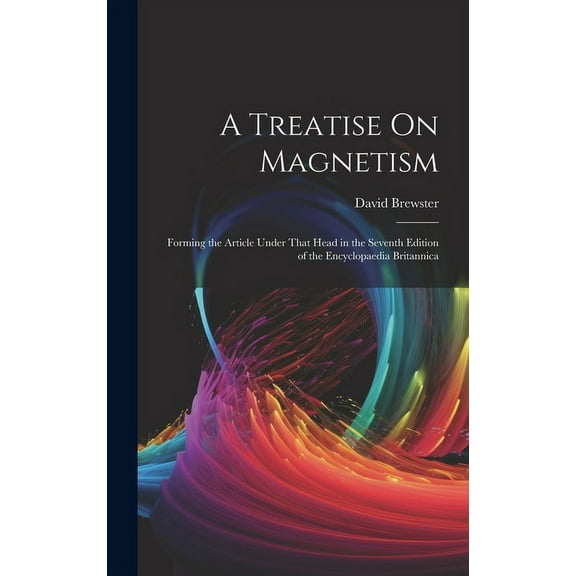A Treatise On Magnetism (Hardcover)