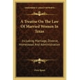thumbnail image 1 of A Treatise On The Law Of Married Women In Texas : Including Marriage, Divorce, Homestead And Administration (Paperback), 1 of 1