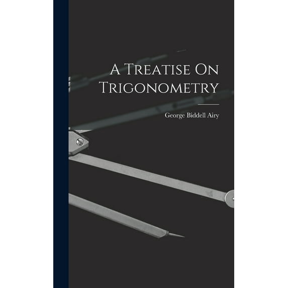 A Treatise On Trigonometry (Hardcover)
