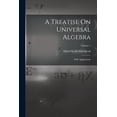 thumbnail image 1 of A Treatise On Universal Algebra (Paperback), 1 of 6