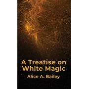 A Treatise On White Magic Hardcover, Hardcover