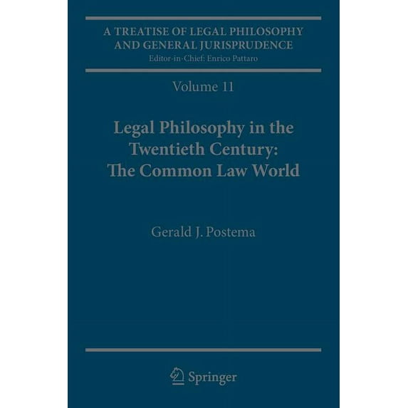 A Treatise of Legal Philosophy and General Jurisprudence: Volume 11: Legal Philosophy in the Twentieth Century: The Comm, (Paperback)