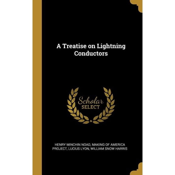 A Treatise on Lightning Conductors (Hardcover)