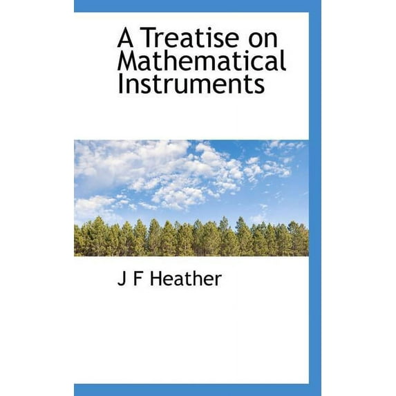 A Treatise on Mathematical Instruments (Paperback)