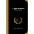 thumbnail image 1 of A Treatise on Practical Mensuration (Hardcover), 1 of 1