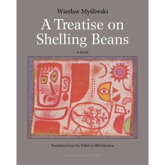 Pre-Owned A Treatise on Shelling Beans (Paperback) 1935744909 9781935744900