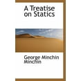 thumbnail image 1 of A Treatise on Statics, (Paperback), 1 of 1