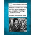 thumbnail image 1 of A Treatise on the Law and Practice as to Receivers Appointed by the High Court of Justice. (Paperback), 1 of 1