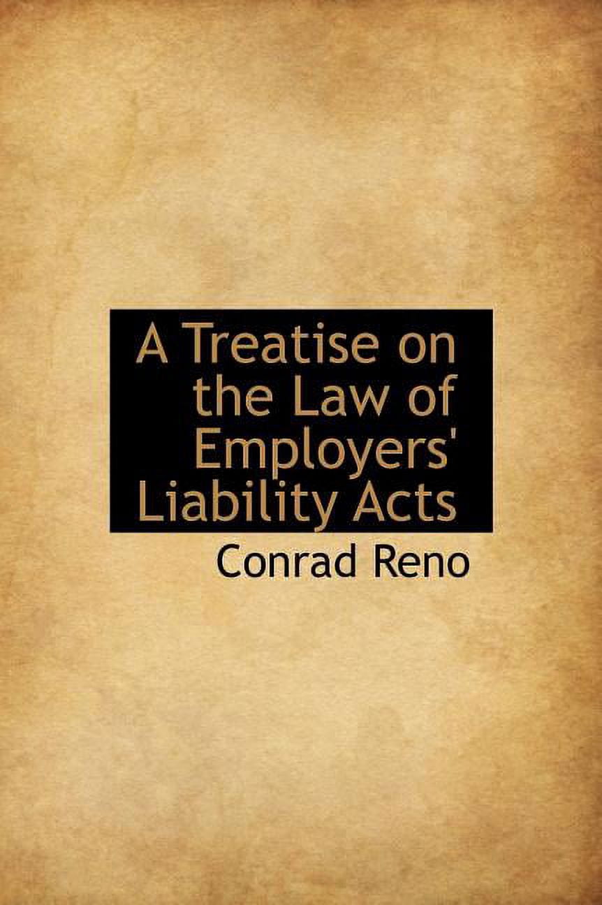 A Treatise on the Law of Employers' Liability Acts (Hardcover)