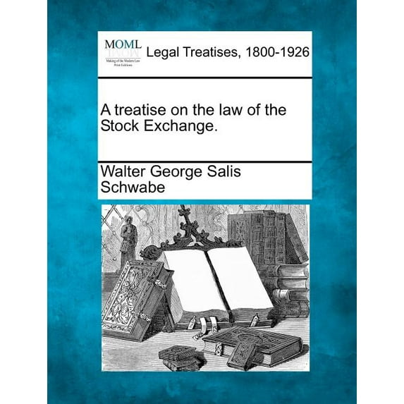A Treatise on the Law of the Stock Exchange. (Paperback)