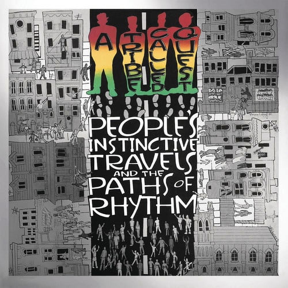 A Tribe Called Quest - People's Instinctive Travels And The A Tribe Called Quest - People's Instinctive Travels And The