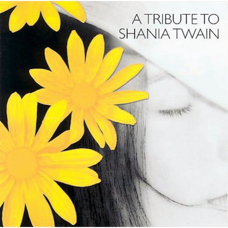 A Tribute To Shania Twain