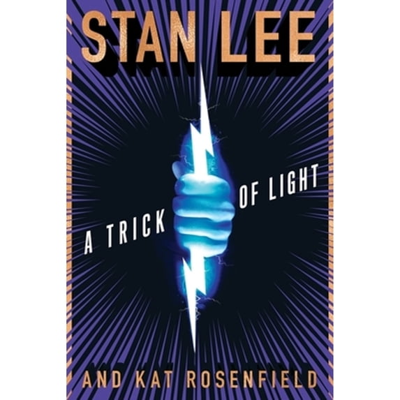 Pre-Owned A Trick of Light: Stan Lees Alliances, 9780358117605, 0358117607, Hardcover,