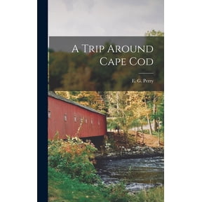 A Trip Around Cape Cod (Hardcover)