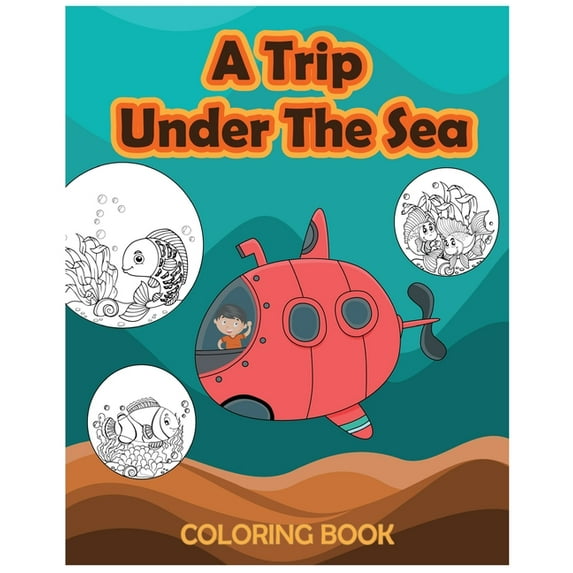 A Trip Under The Sea - Coloring book (Paperback)