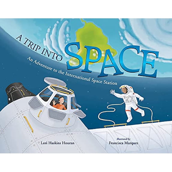 Pre-Owned A Trip Into Space: An Adventure to the International Space Station (Paperback) 0807580937 9780807580936