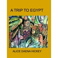 thumbnail image 1 of A Trip to Egypt (Hardcover), 1 of 1