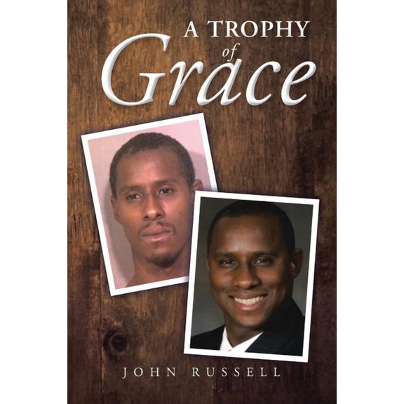 A Trophy of Grace, (Paperback)