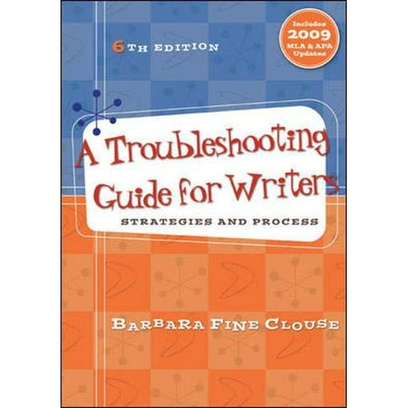 Pre-Owned A Troubleshooting Guide for Writers: Strategies and Process (Paperback) 007338383X 9780073383835