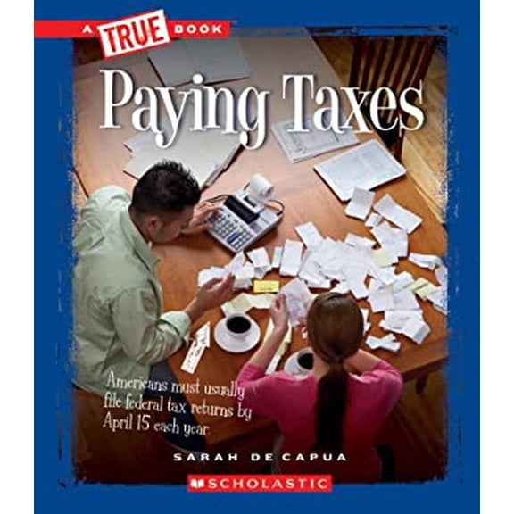 Pre-Owned Paying Taxes 9780531260401 Used