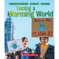 thumbnail image 1 of True Books: American History (Hardcover) Facing a Warming World (a True Book: Understanding Climate Change), (Hardcover), 1 of 1