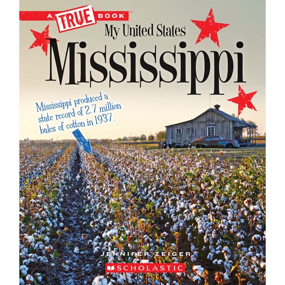 Pre-Owned Mississippi (a True Book: My United States) (Hardcover) 0531231674 9780531231678