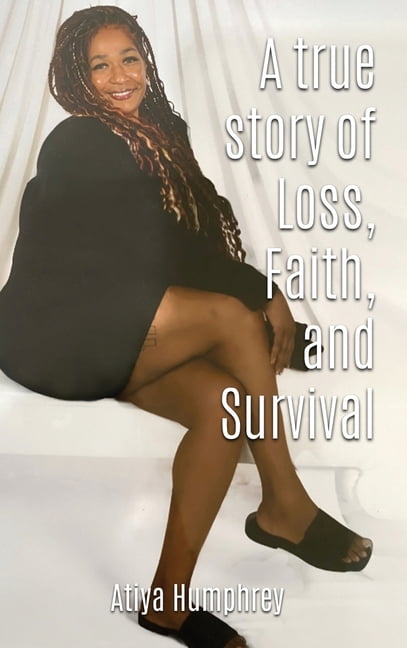 A True Story of Loss, Faith, and Survival, (Hardcover)