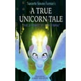 thumbnail image 1 of A True Unicorn Tale: The Journey to Unicornia, (Hardcover), 1 of 1
