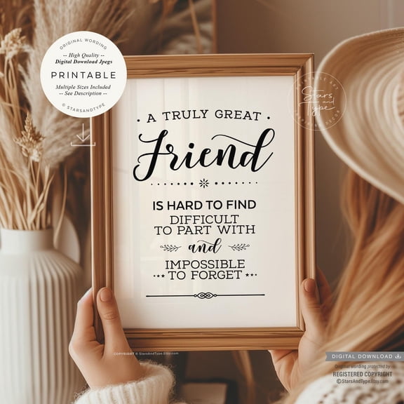 A Truly Great Friend Quote Unframed Paper Print
