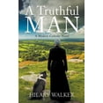 thumbnail image 1 of A Truthful Man: A Modern Catholic Novel, (Paperback), 1 of 1