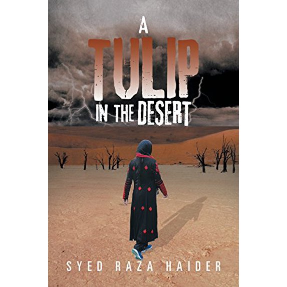 Pre-Owned A Tulip in the Desert (Paperback) 1493165046 9781493165049