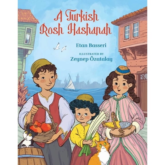 A Turkish Rosh Hashanah, (Hardcover)