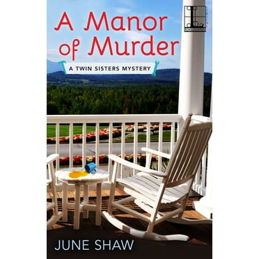 A Twin Sisters Mystery: A Manor of Murder (Series #3) (Paperback)