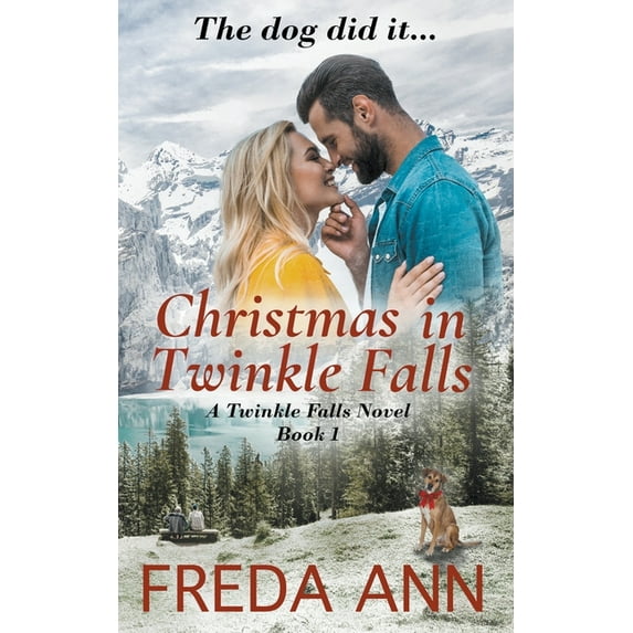 A Twinkle Falls Novel Christmas in Twinkle Falls, Book 1, (Paperback)