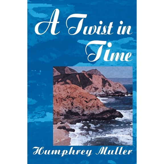 A Twist in Time, (Paperback)