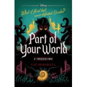 Part of Your World-A Twisted Tale